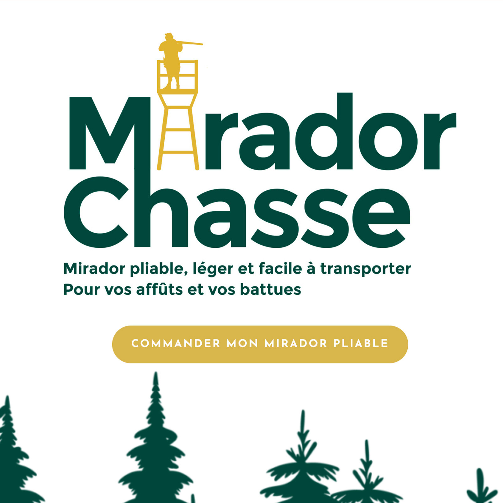 Mirador Chasse poster with slogan and order button